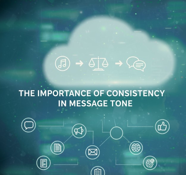 The Importance of Consistency in Message Tone